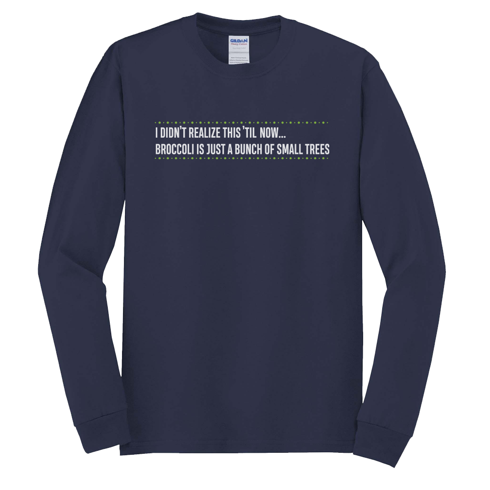 Survivor Broccoli Quote Adult Long Sleeve T-Shirt
