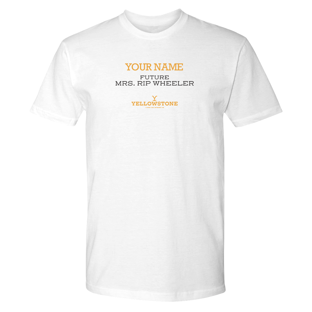 Yellowstone Future Mrs. Rip Wheeler Personalized Adult Short Sleeve T-Shirt