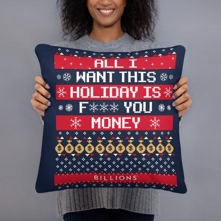 Billions All I Want This Holiday is F*** You Money Throw Pillow - 16" x 16" - Paramount Shop
