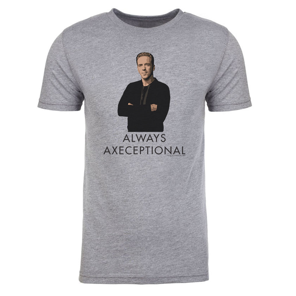 Billions Always Axeceptional Men's Tri - Blend T - Shirt - Paramount Shop