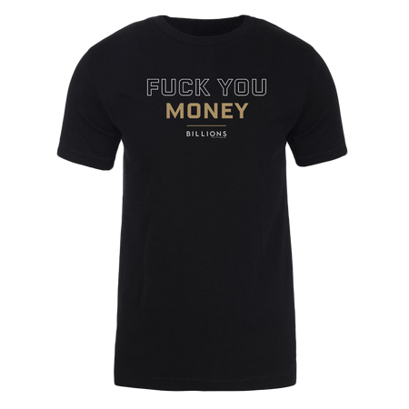 Billions Fuck You Money Adult Short Sleeve T - Shirt - Paramount Shop