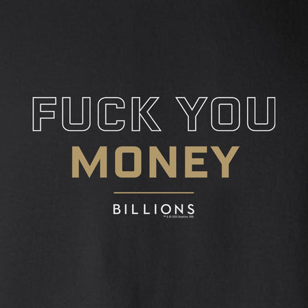 Billions Fuck You Money Fleece Hooded Sweatshirt - Paramount Shop