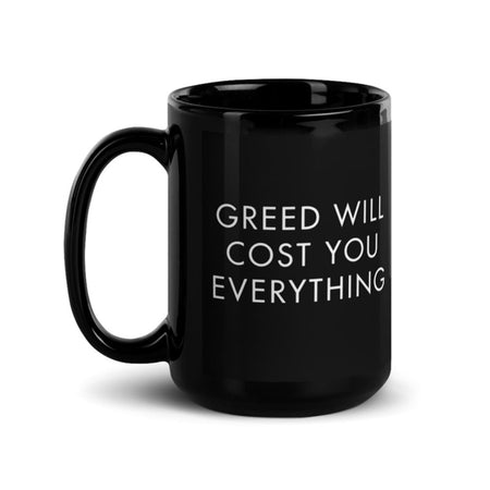 Billions Greed Will Cost You Everything Black Mug - Paramount Shop