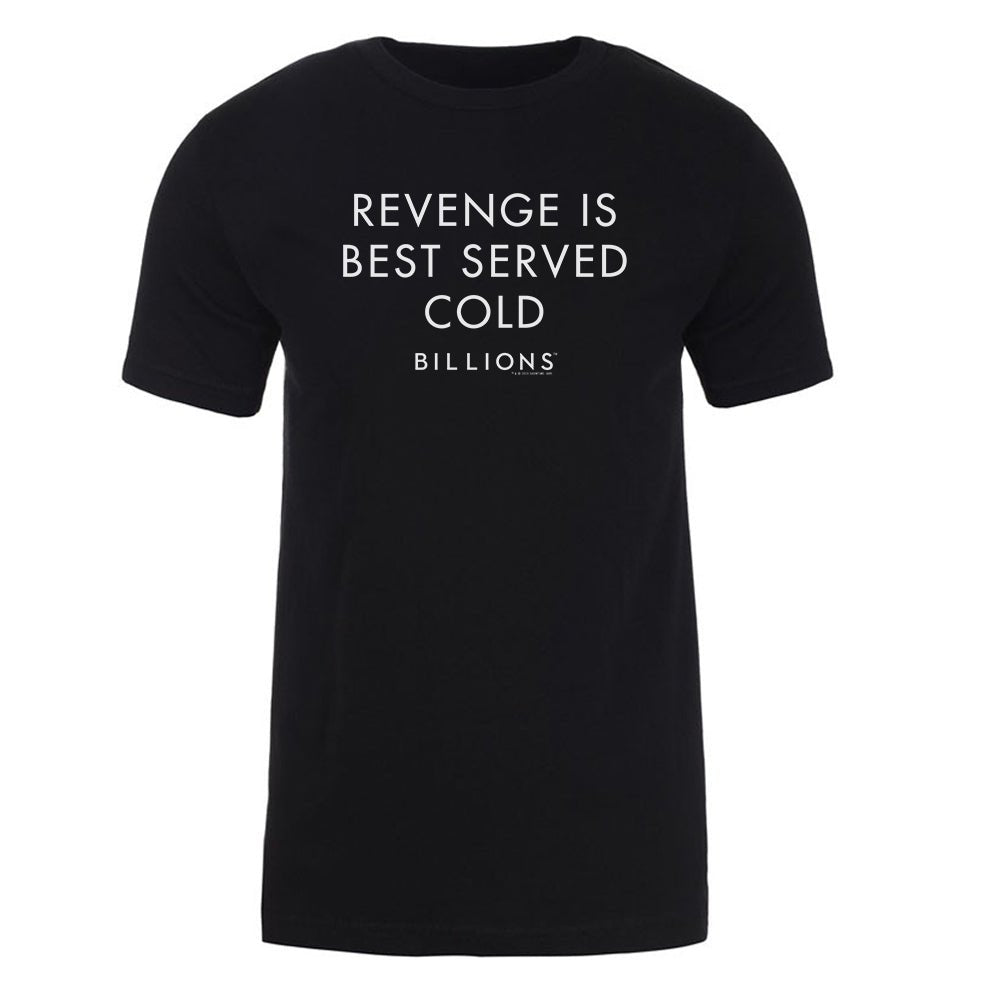 Billions Revenge Is Best Served Cold Adult Short Sleeve T - Shirt - Paramount Shop