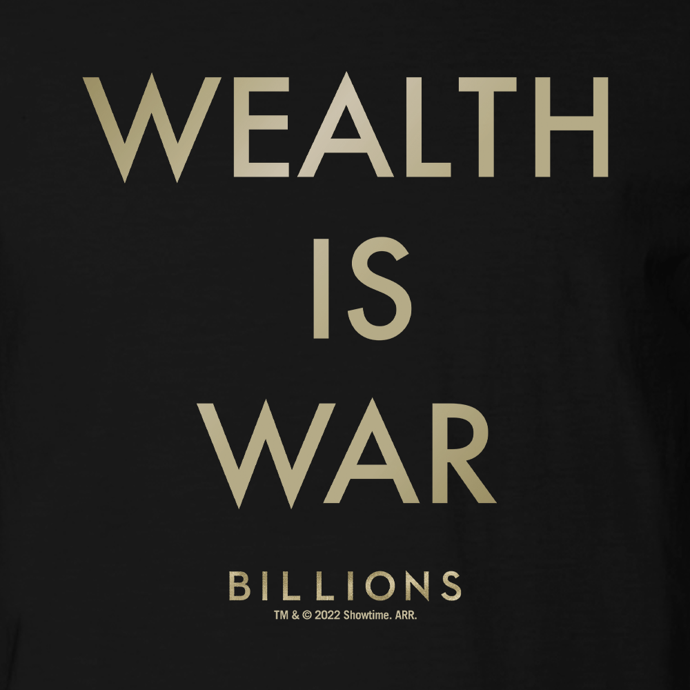 Billions Wealth Is War Adult Short Sleeve T - Shirt - Paramount Shop