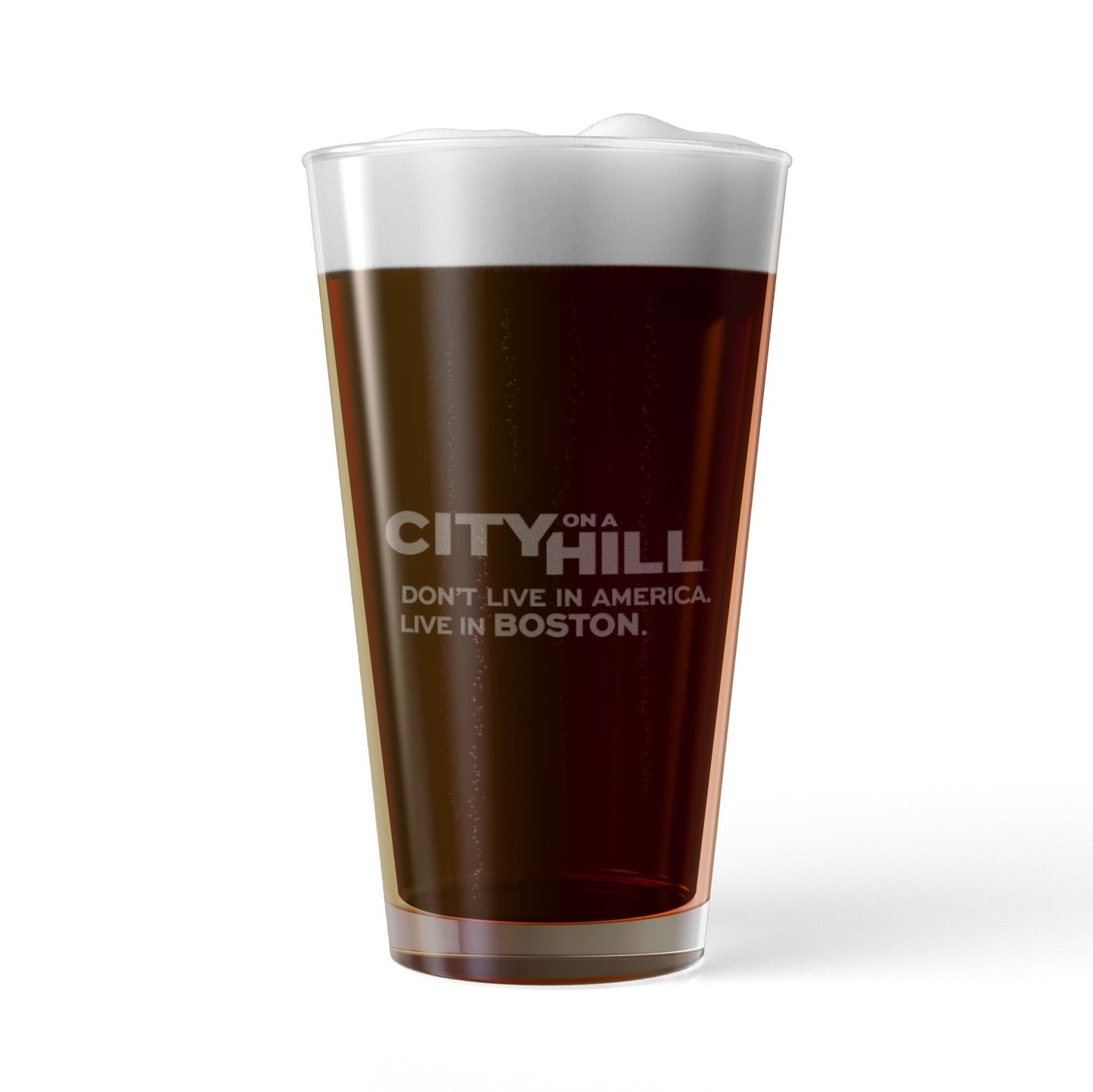 City on a Hill I Don't Live in America Laser Engraved Pint Glass - Paramount Shop