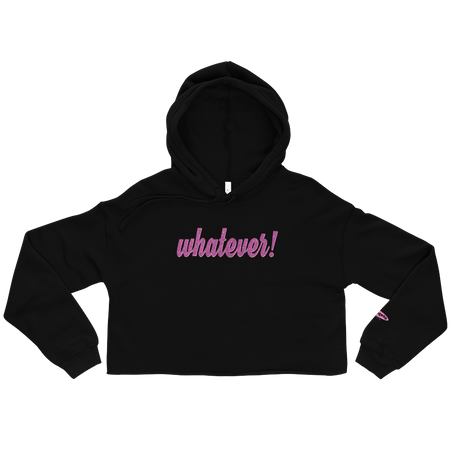 Clueless Whatever Women's Fleece Crop Sweatshirt - Paramount Shop