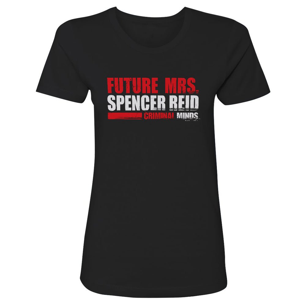 Criminal Minds Future Mrs. Spencer Reid Women's Short Sleeve T - Shirt - Paramount Shop