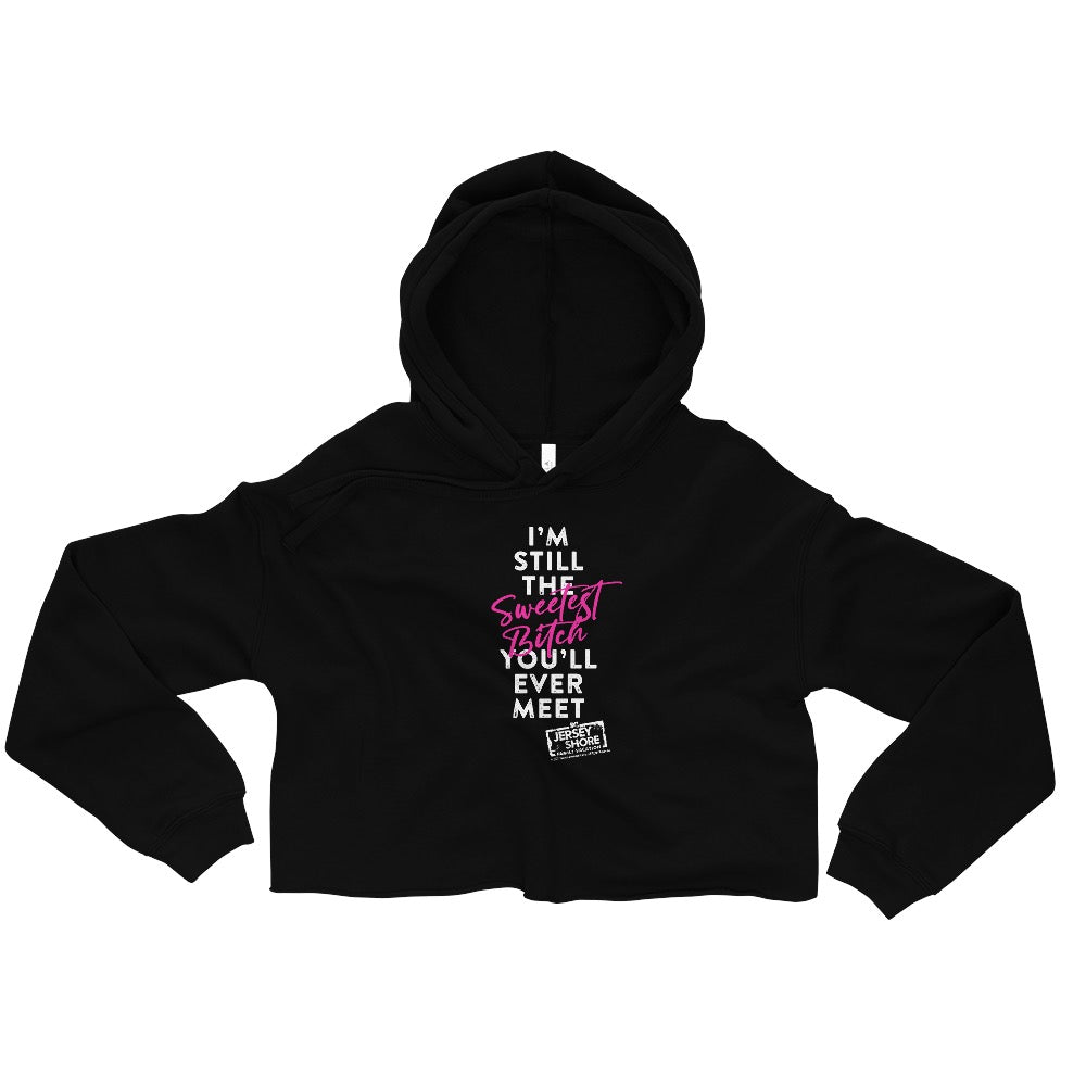 Jersey Shore Family Vacation I'm Still the Sweetest Cropped Hoodie - Paramount Shop