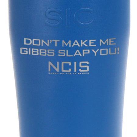 NCIS Gibbs Slap Laser Engraved SIC Tumbler - Paramount Shop