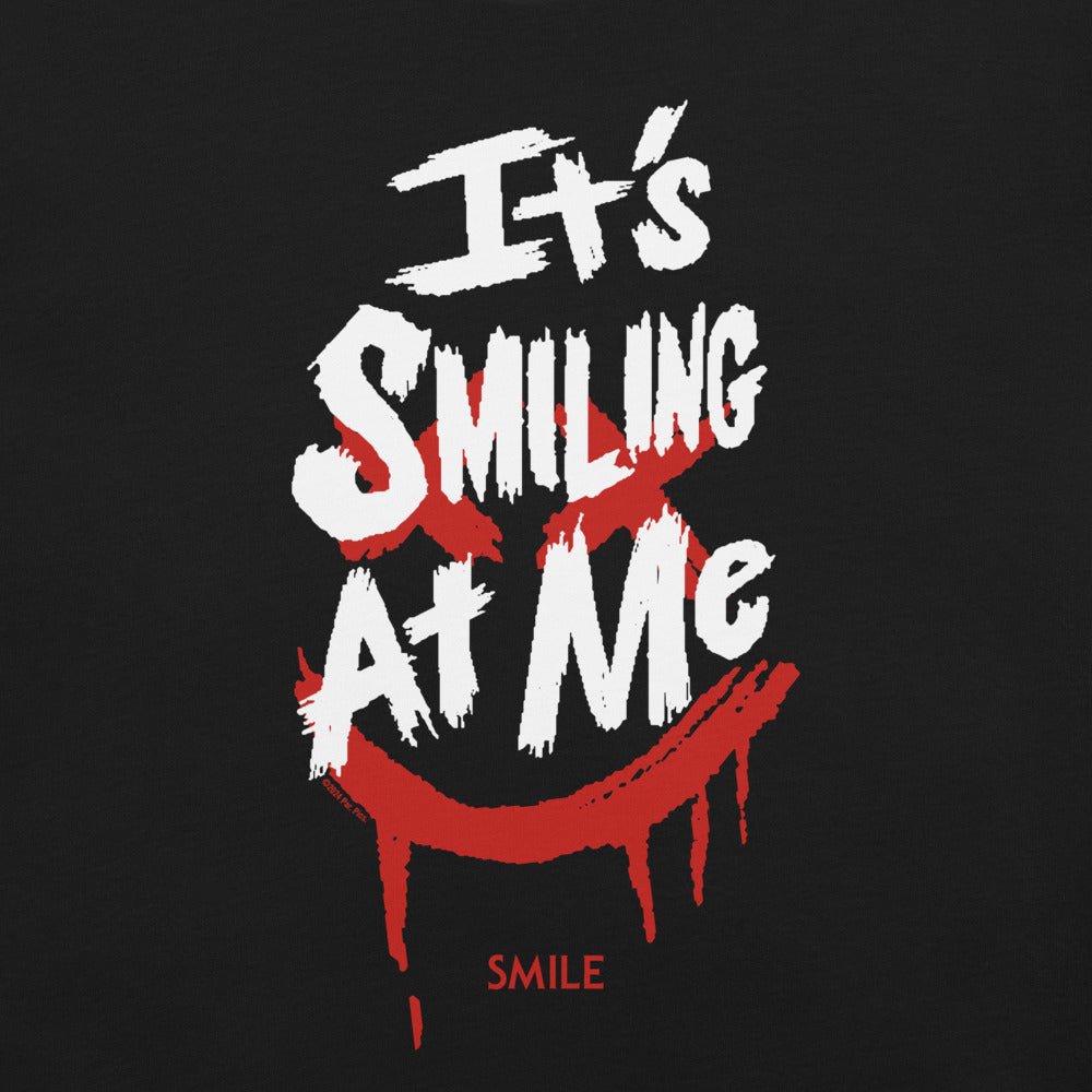 Smile It's Smiling At Me Unisex T-Shirt - Paramount Shop