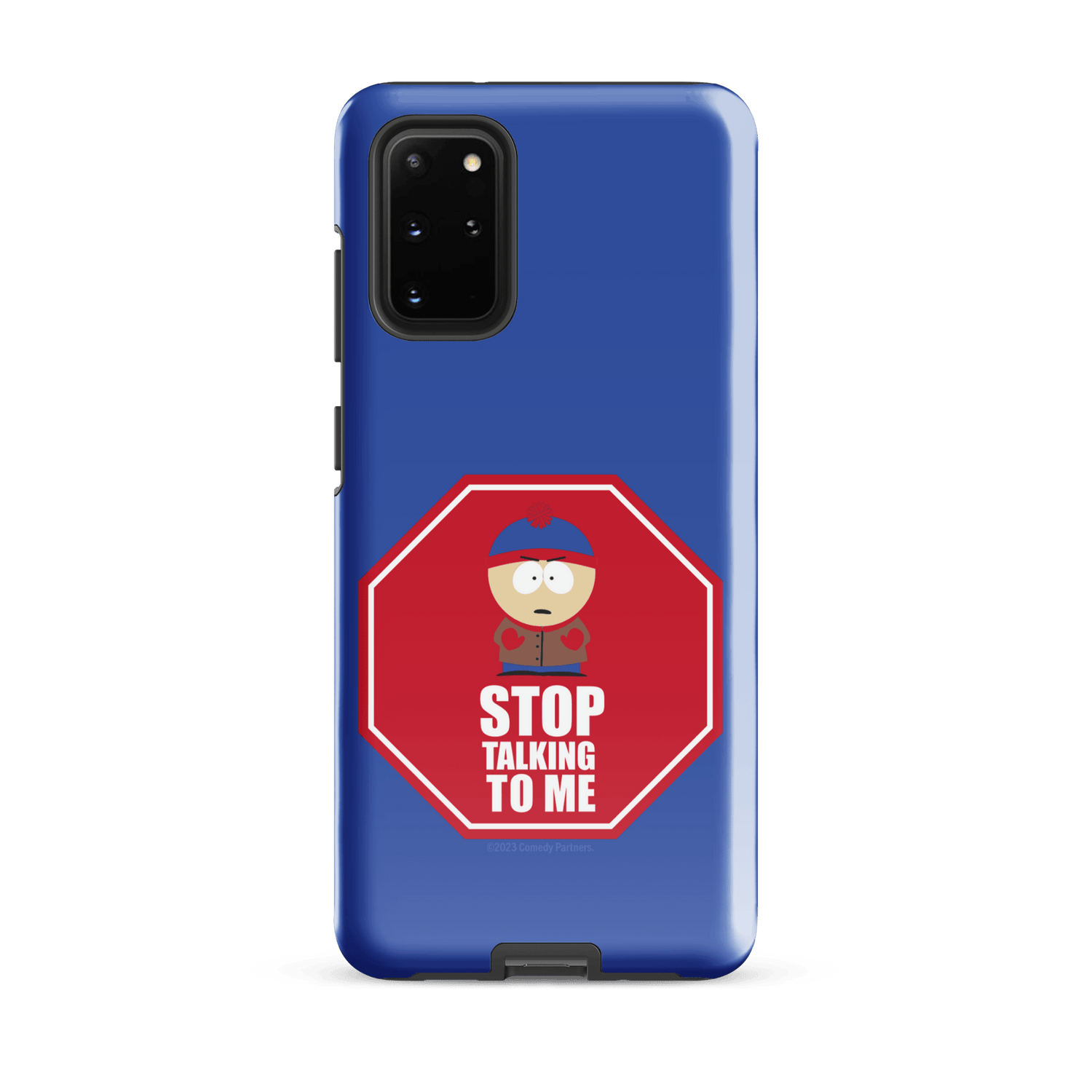South Park Stan Stop Talking To Me Tough Phone Case - Samsung - Paramount Shop