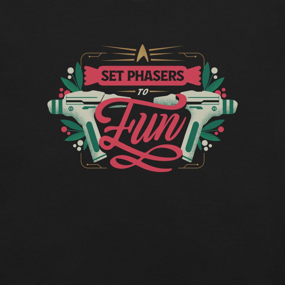 Star Trek Set Phasers To Fun Holiday Unisex T-Shirt - Paramount Shop