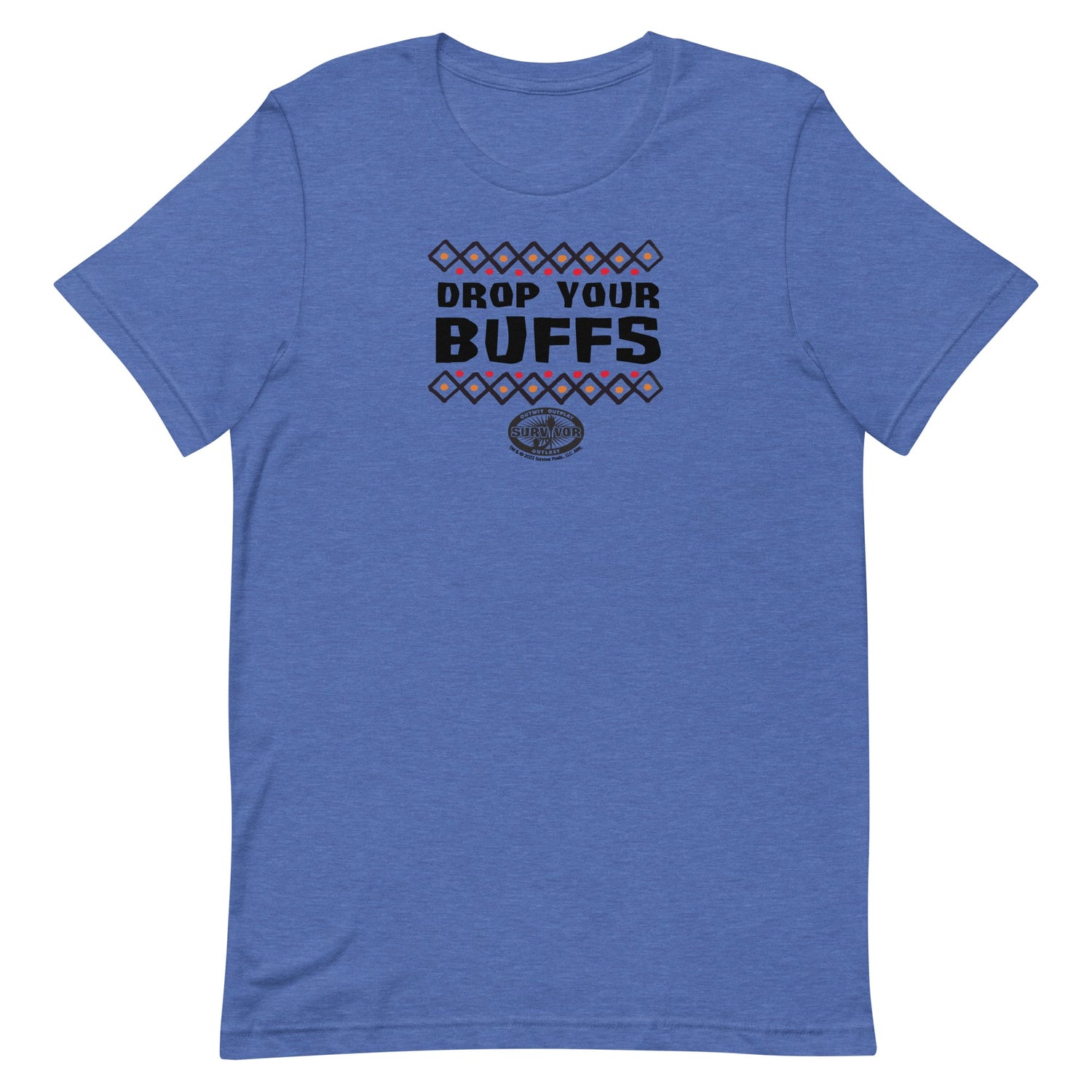 Survivor Drop Your BUFFs Unisex Premium T - Shirt - Paramount Shop