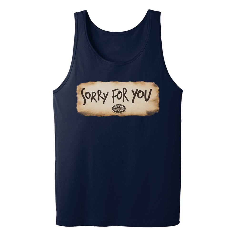 Survivor Sorry For You Adult Tank Top - Paramount Shop