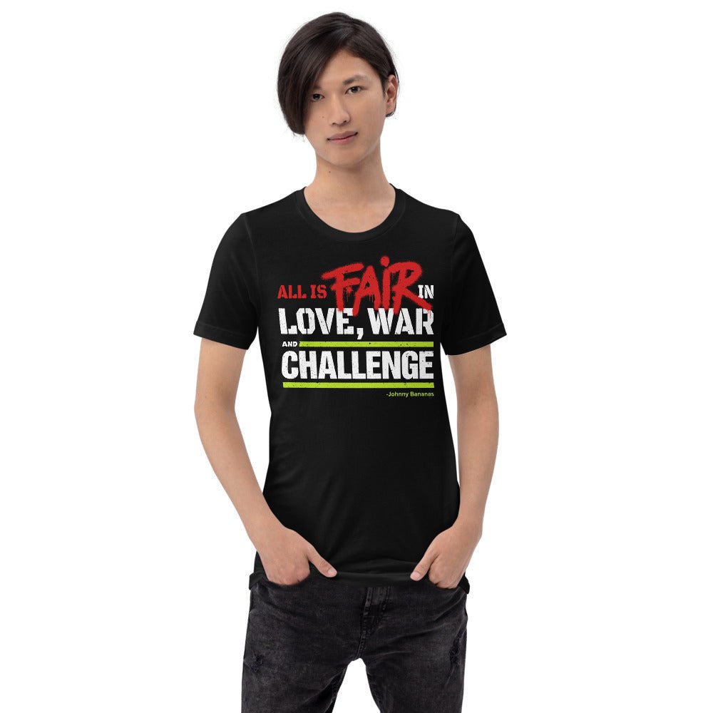 The Challenge: All's Fair in Love, War, and The Challenge Unisex T-Shirt - Paramount Shop