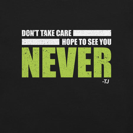 The Challenge Don't Take Care Unisex T-Shirt - Paramount Shop