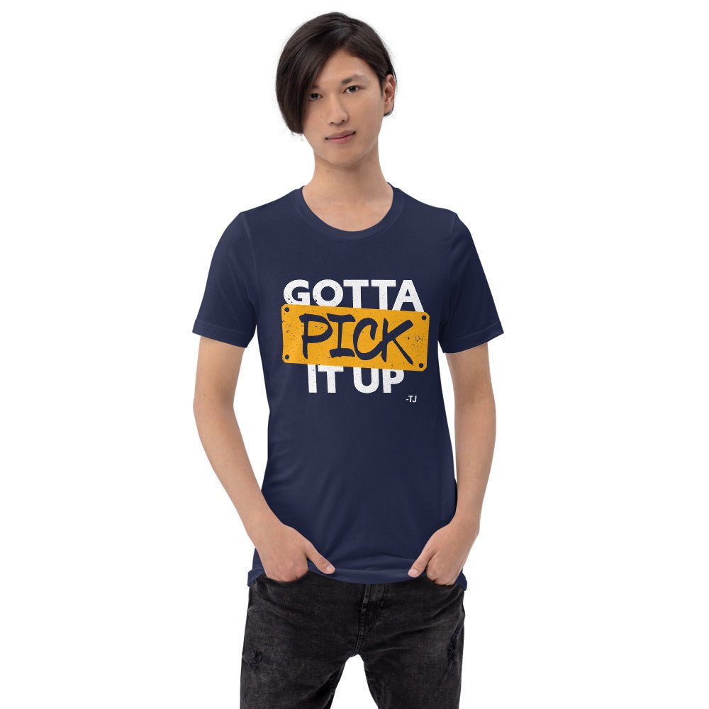 The Challenge Gotta Pick It Up Unisex T-Shirt - Paramount Shop