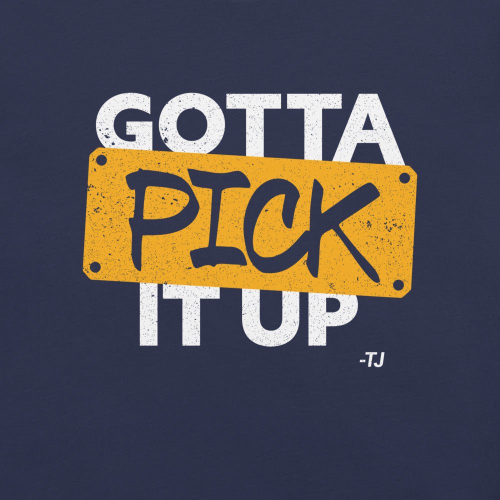 The Challenge Gotta Pick It Up Unisex T-Shirt - Paramount Shop