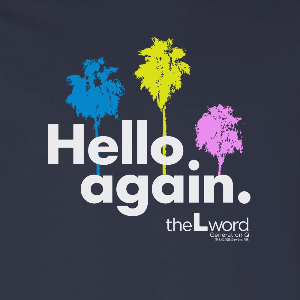 The L Word: Generation Q Hello Again Palm Trees Adult Long Sleeve T - Shirt - Paramount Shop