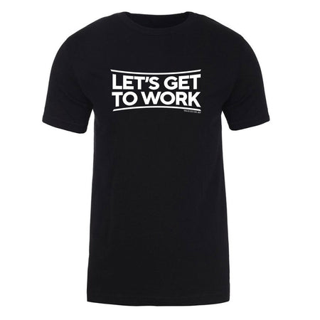 Tough As Nails Let's Get to Work Adult Short Sleeve T - Shirt - Paramount Shop