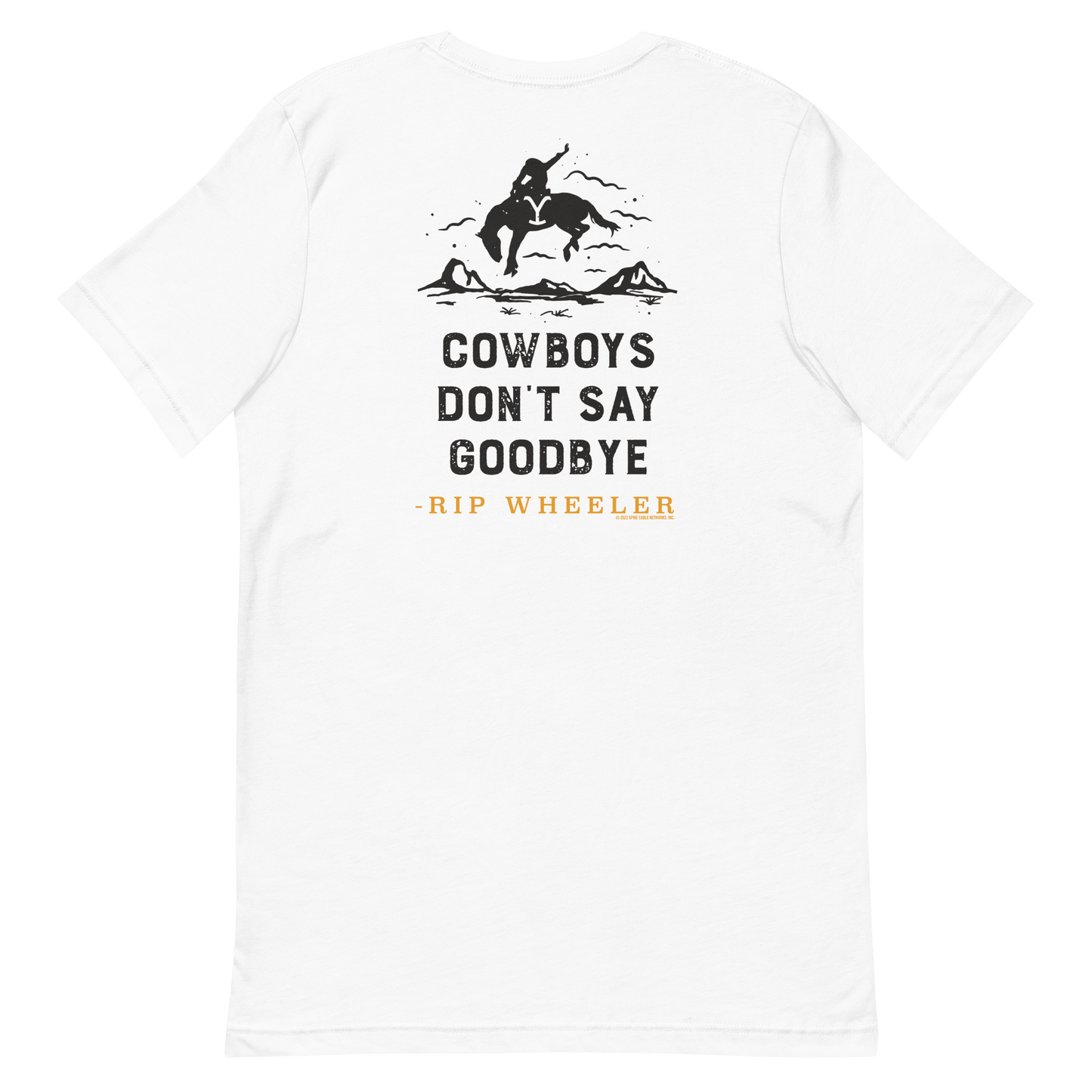 Yellowstone Cowboys Don't Say Goodbye Adult Short Sleeve T - Shirt - Paramount Shop