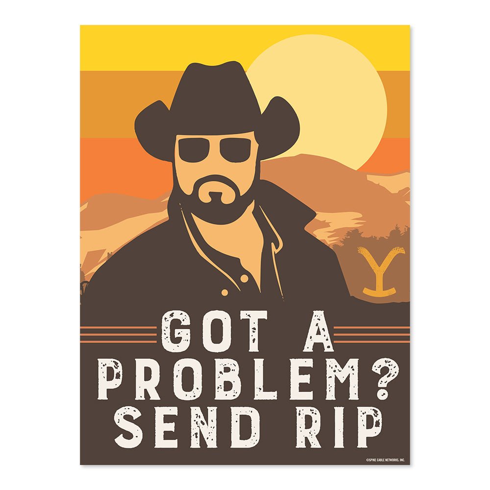 Yellowstone Got a Problem Send Rip Wheeler Satin Poster - Paramount Shop