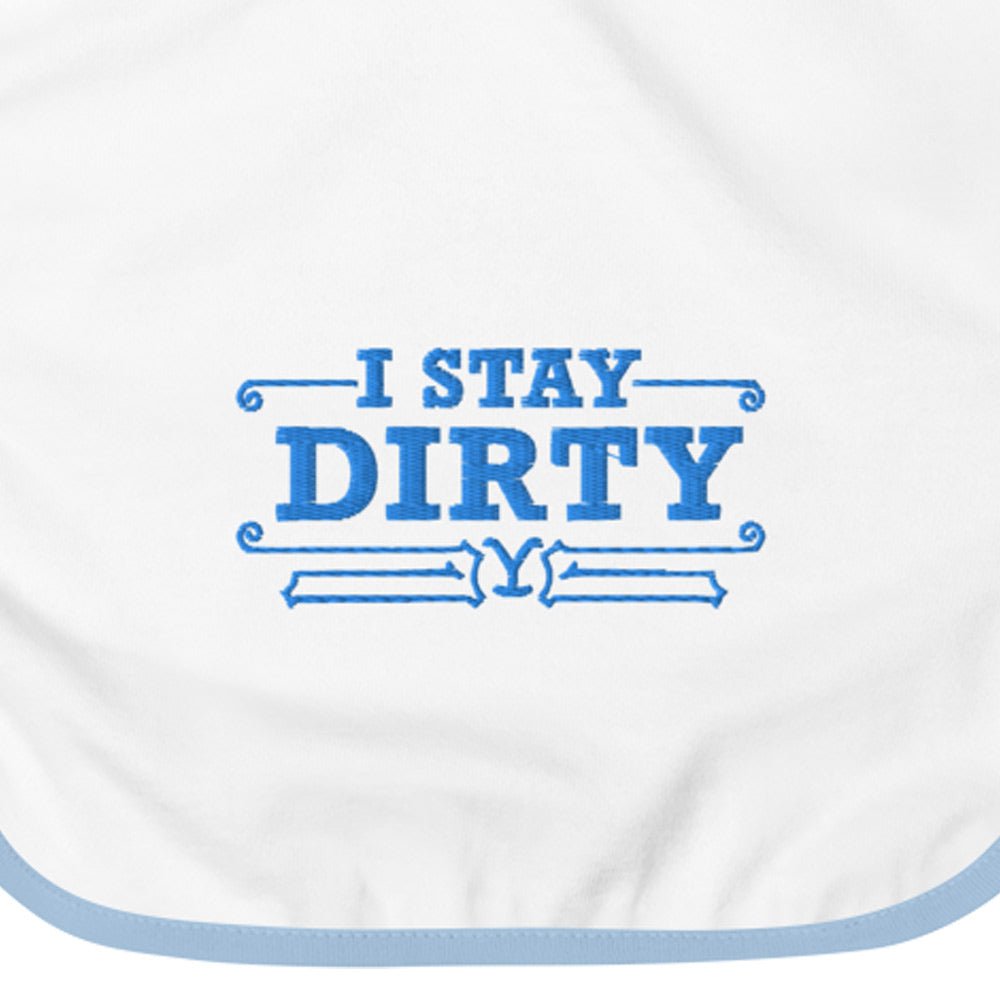 Yellowstone I Stay Dirty Embroidered Baby Bib - Paramount Shop