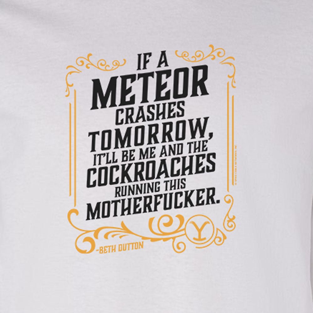 Yellowstone If A Meteor Crashes Tomorrow Adult Long Sleeve T - Shirt - Paramount Shop
