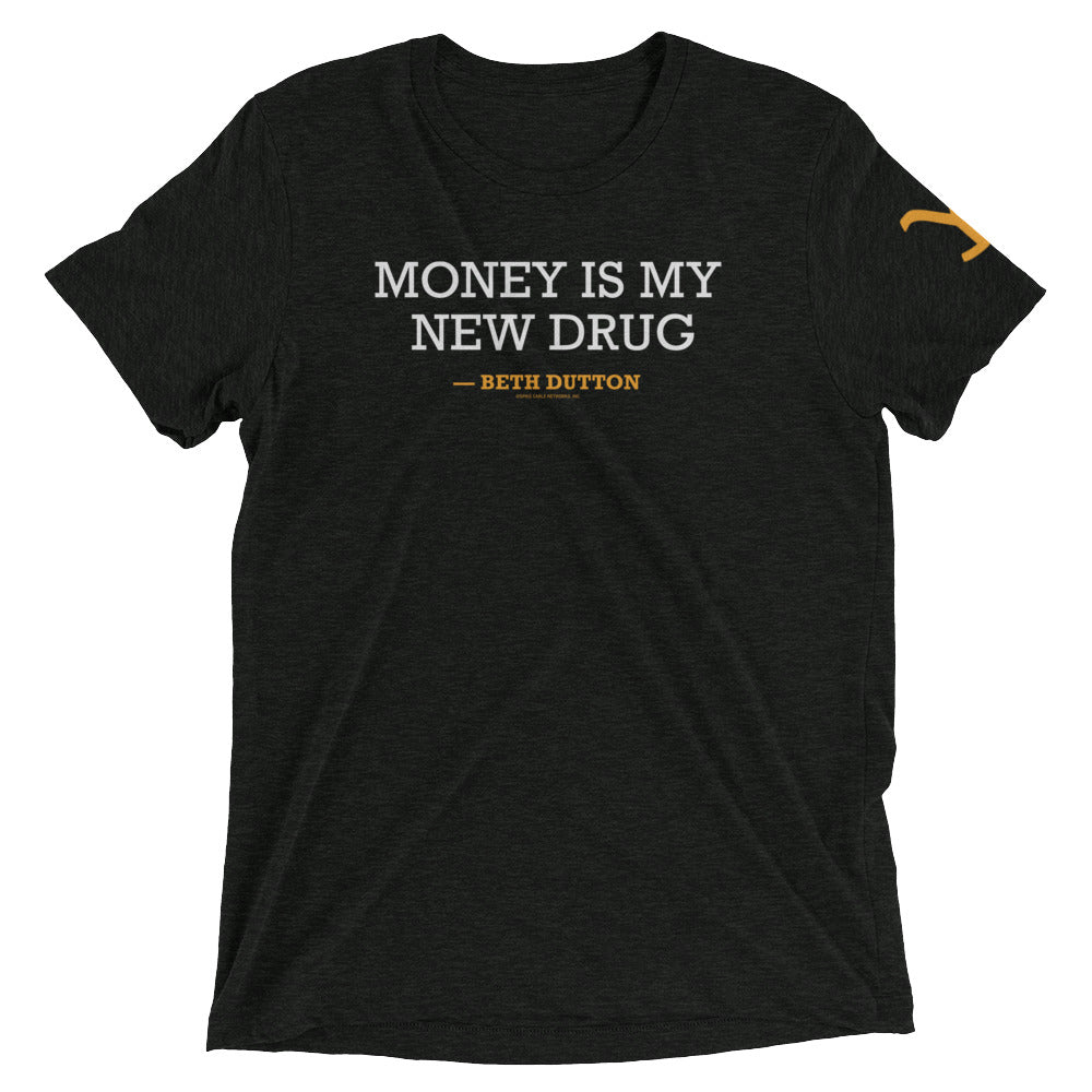 Yellowstone Money is My New Drug Beth Dutton Tri - Blend T - Shirt - Paramount Shop