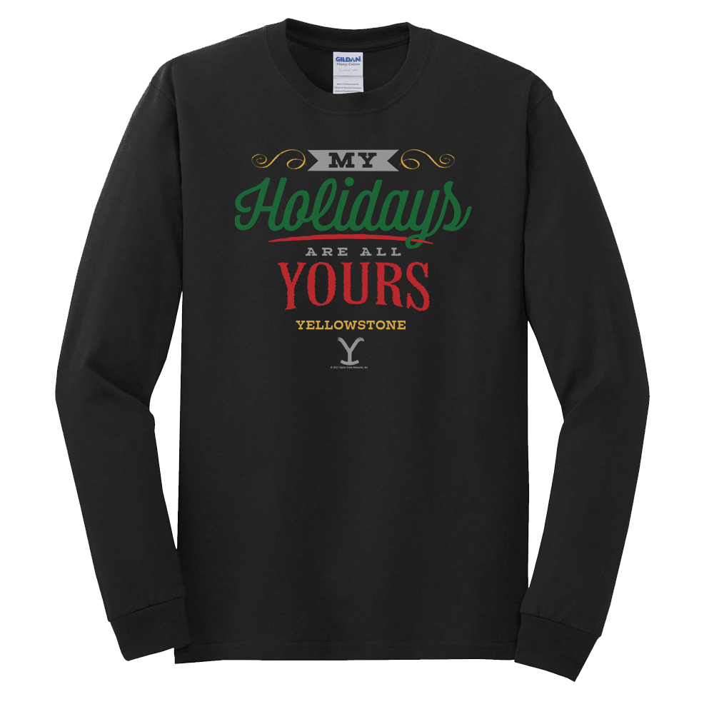 Yellowstone My Holidays Are All Yours Adult Long Sleeve T - Shirt - Paramount Shop