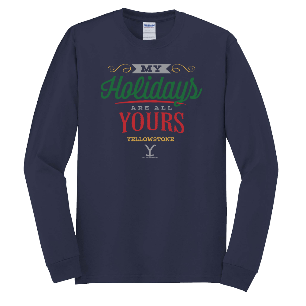 Yellowstone My Holidays Are All Yours Adult Long Sleeve T - Shirt - Paramount Shop