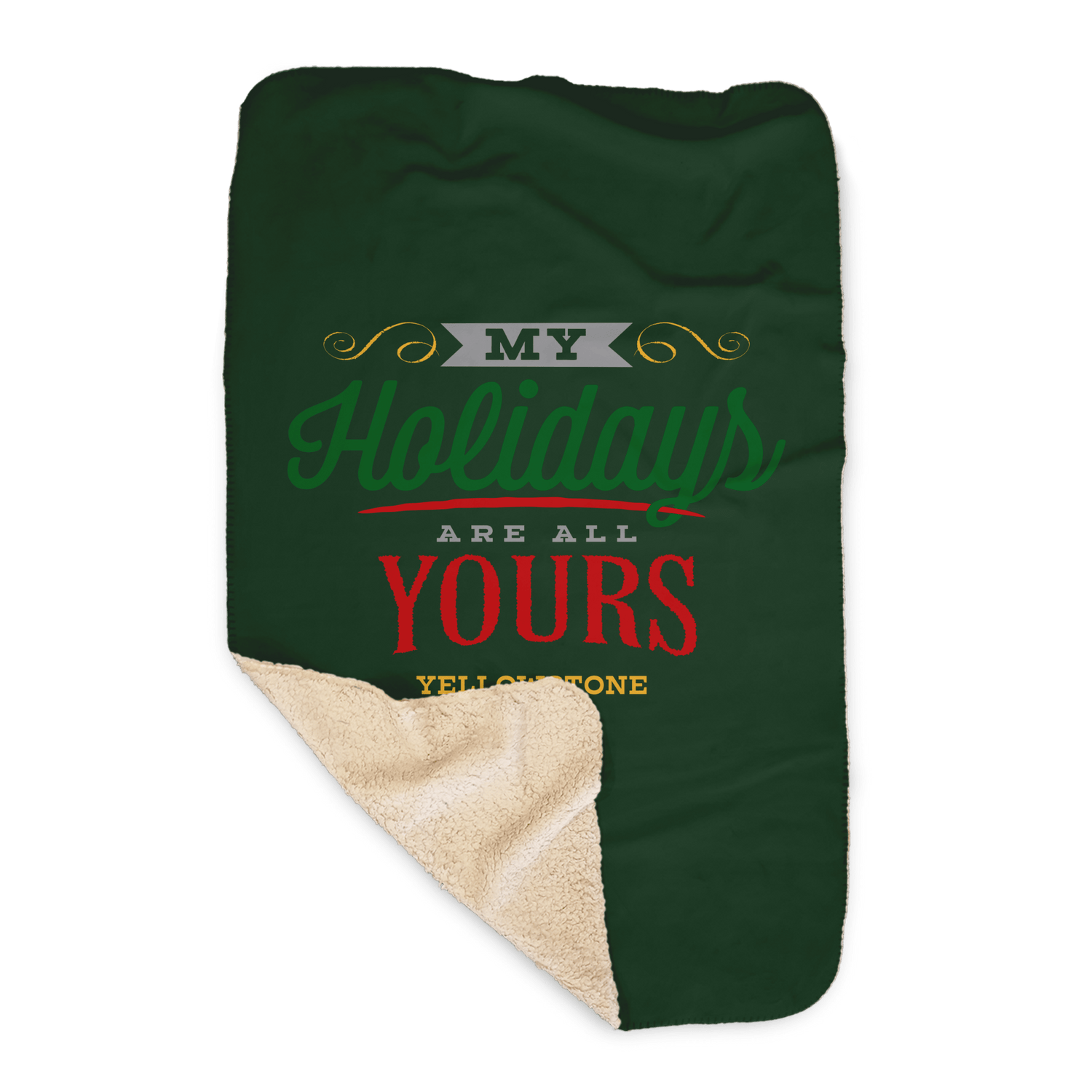 Yellowstone My Holidays Are All Yours Sherpa Blanket - Paramount Shop