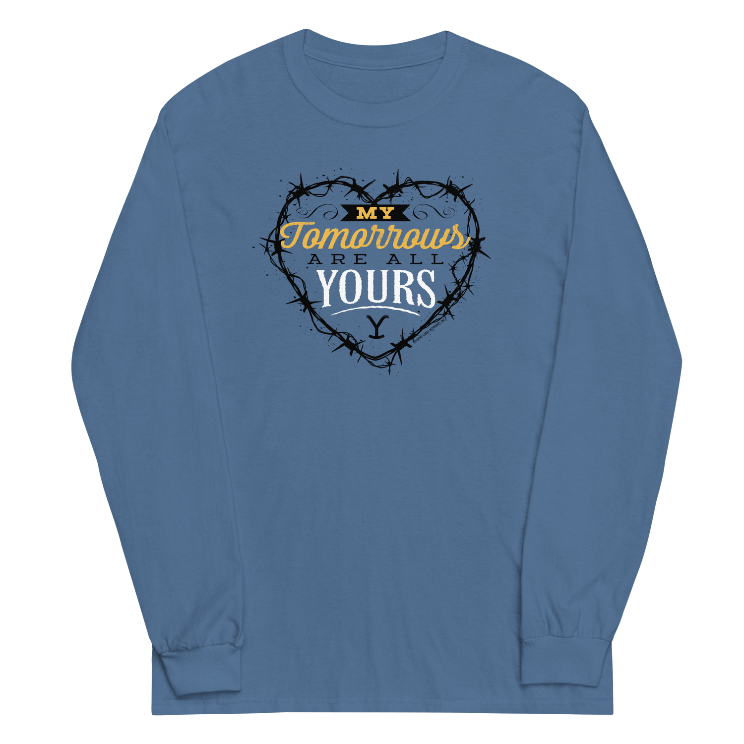 Yellowstone My Tomorrows Are All Yours Adult Long Sleeve T - Shirt - Paramount Shop