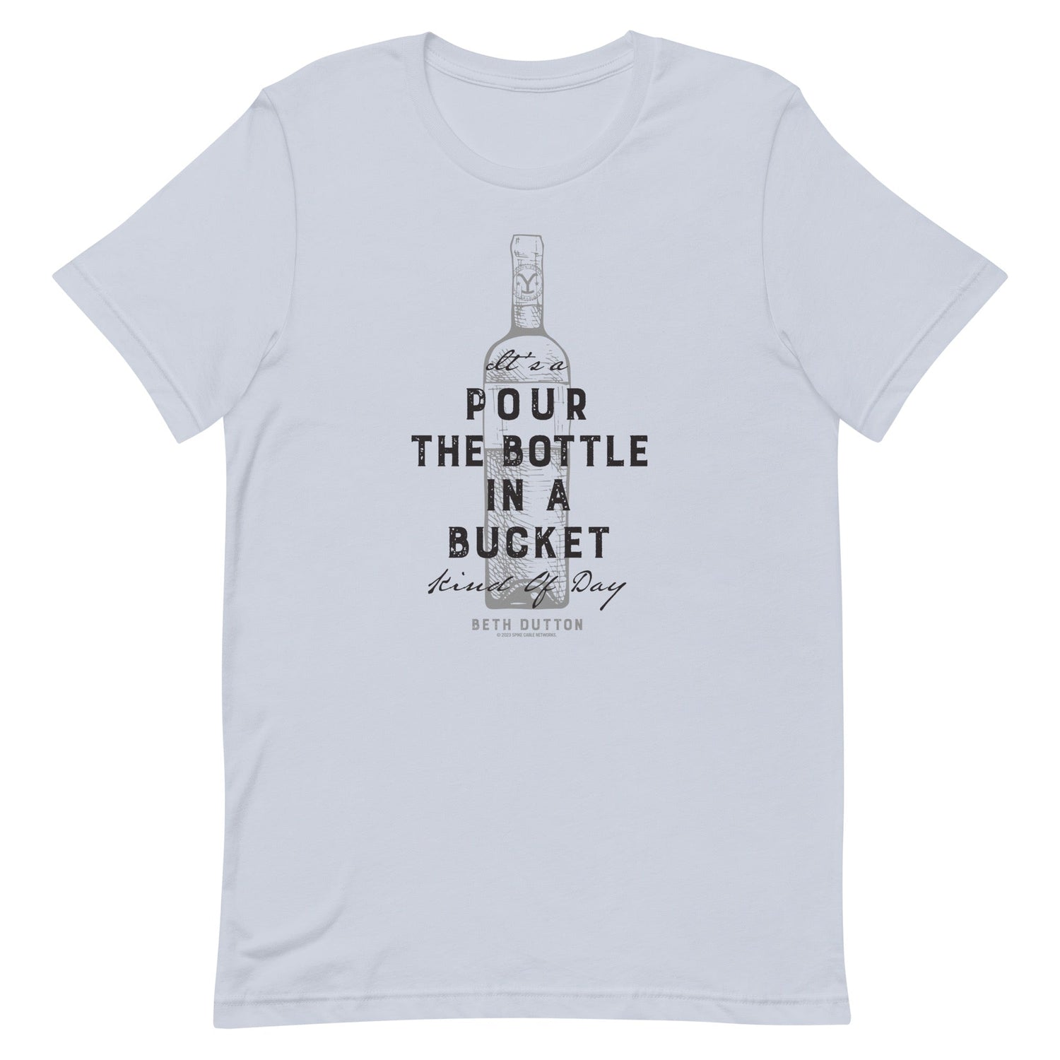 Yellowstone Pour The Bottle In The Bucket Adult Short Sleeve T - Shirt - Paramount Shop