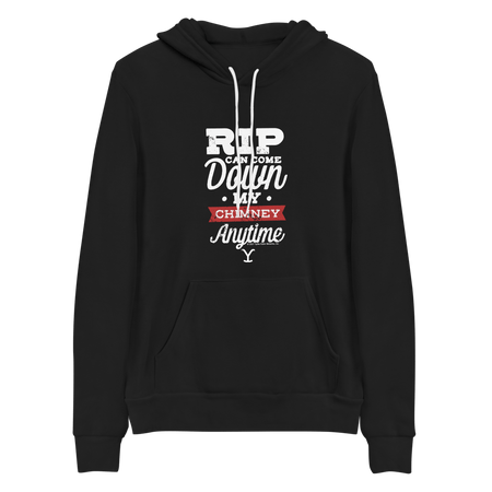 Yellowstone Rip Can Come Down My Chimney Any Time Adult Fleece Hooded Sweatshirt - Paramount Shop