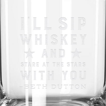 Yellowstone Sip Whiskey And Stare At The Stars Rocks Glass - Paramount Shop