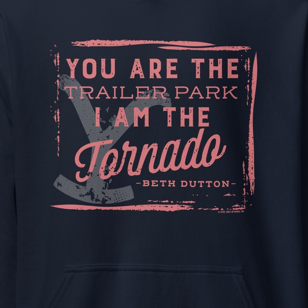 Yellowstone You Are The Trailer Park Hooded Sweatshirt - Paramount Shop