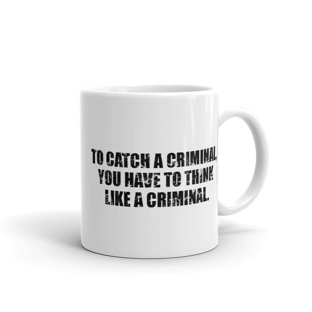 Criminal Minds To Catch a Criminal White Mug