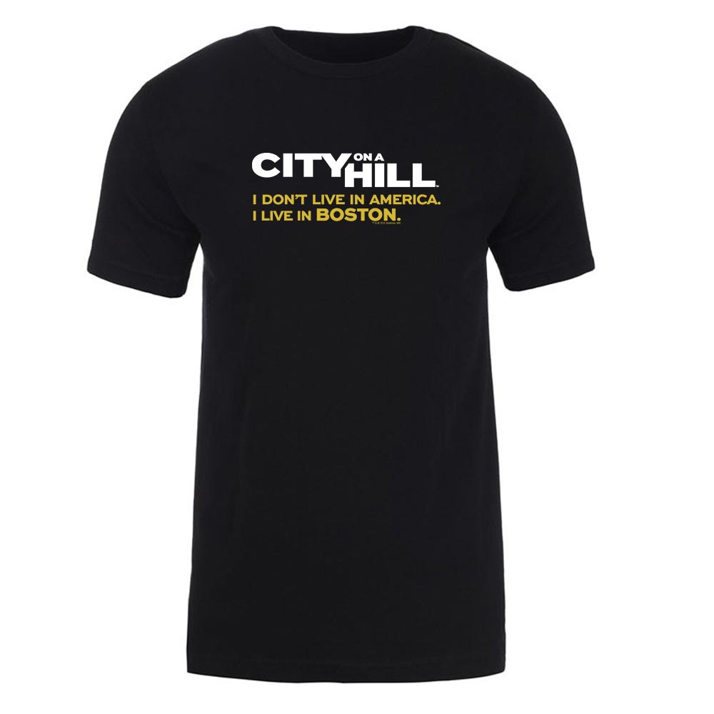 City on a Hill I Don't Live in America Adult Short Sleeve T-Shirt