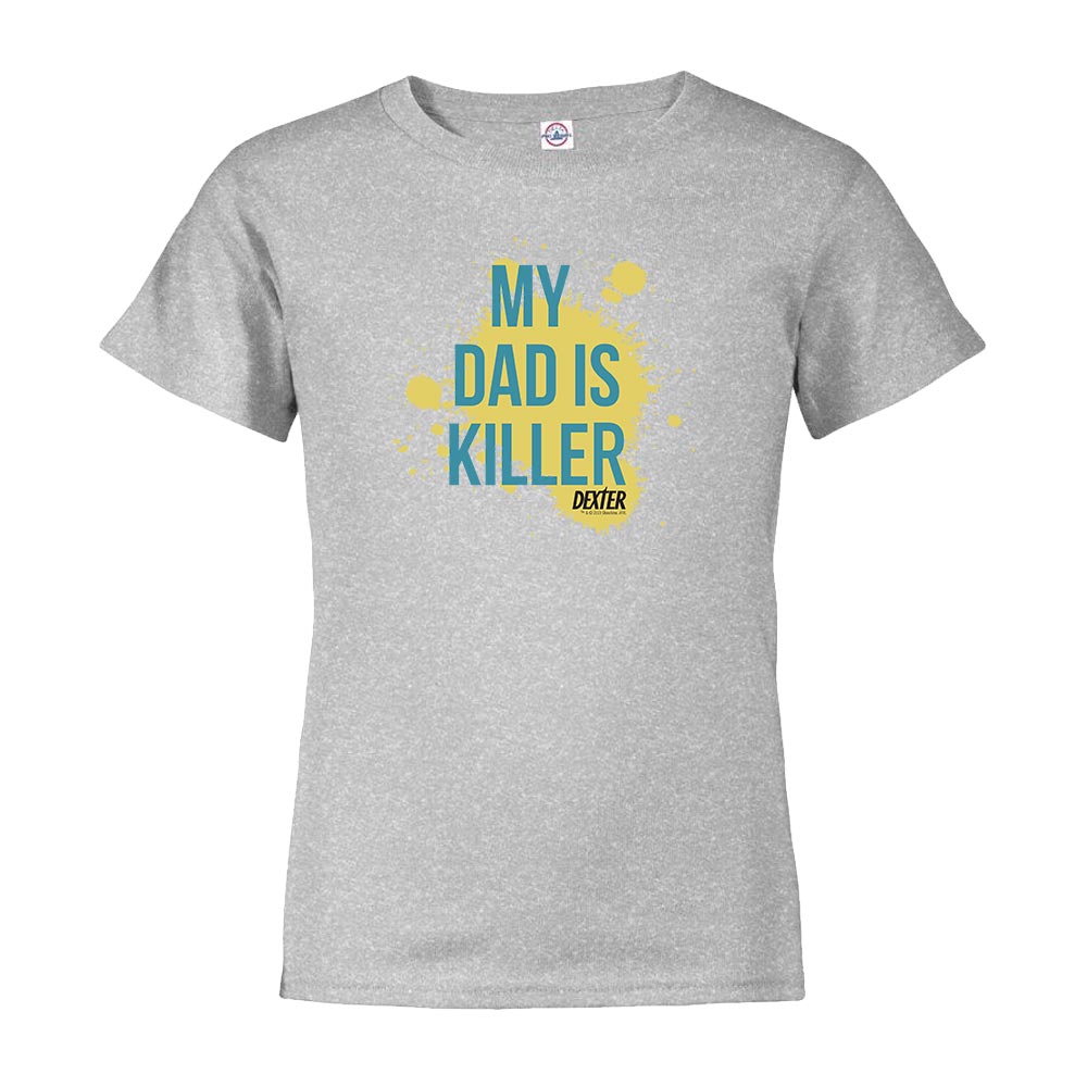 Dexter My Dad is Killer Kids Short Sleeve T-Shirt
