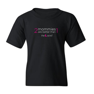 The L Word 2 Mommies are Better Than 1 Kids Short Sleeve T-Shirt