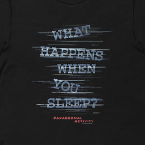 Camiseta Paranormal Activity What Happens When You Sleep