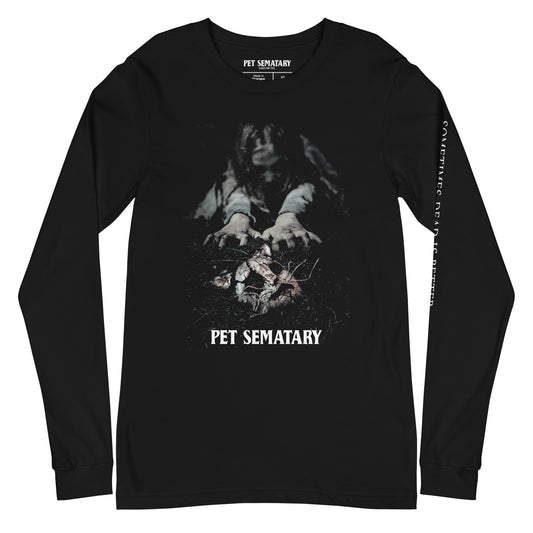Pet Sematary (2019) Sometimes Dead Is Better Adult Long Sleeve T-Shirt