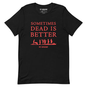 Pet Sematary (2019) Sometimes Dead is Better Adult Short Sleeve T-Shirt