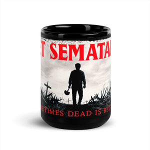 Pet Sematary (2019) Mug noir "Sometimes Dead is Better