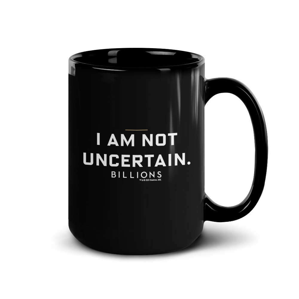 Billions re You Certain? Black Mug