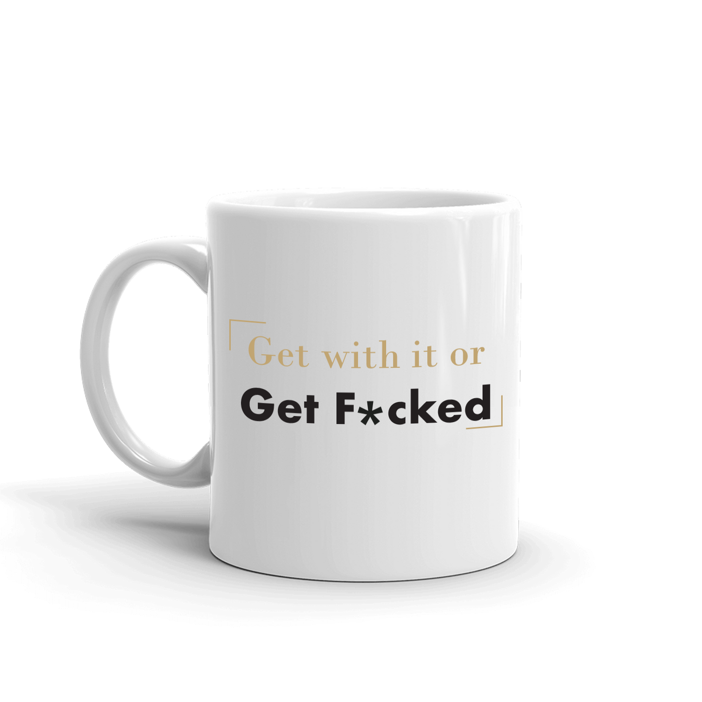 Billions et With it or Get F*cked White Mug