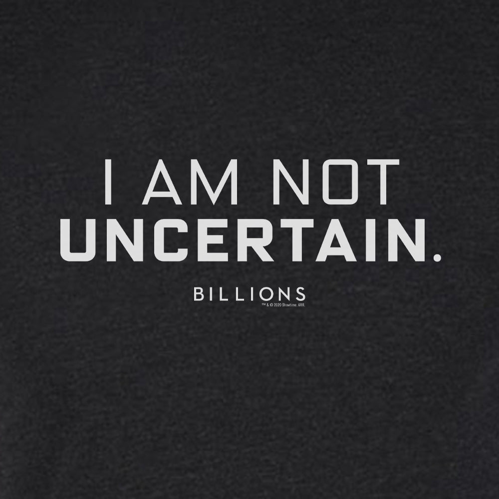 Billions Je ne suis pas incertain - T-shirt hommes triple épaisseur