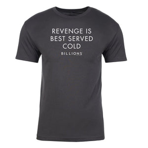 Billions Revenge Is Best Served Cold Adult Short Sleeve T-Shirt